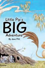 Little Pip's Big Adventure af Jane Pitt