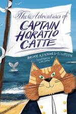 The Adventures of Captain Horatio Catte af Bruce Kennard-Simpson
