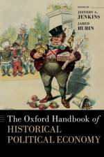 The Oxford Handbook of Historical Political Economy