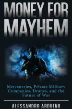 Money for Mayhem af Alessandro Arduino