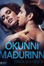 Ókunni maðurinn - Erótísk smásaga af Katja Slonawski