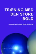 Træning med den store bold af Marina Aagaard
