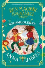 Tilly og bogsmuglerne af Anna James