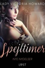 Spejltimer: Nye nydelser af Lady Victoria Howard