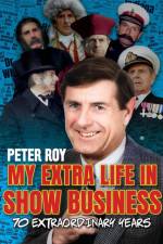 My Extra Life in Show Business af Peter Roy