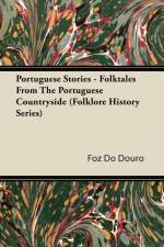 Portuguese Stories - Folktales From The Portuguese Countryside (Folklore History Series) af Foz Do Douro