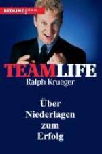 Teamlife af Ralph Krueger