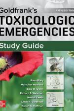 Study Guide for Goldfrank's Toxicologic Emergencies af Lewis Goldfrank