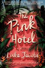 The Pink Hotel af Liska Jacobs