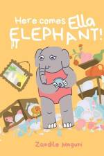 Here comes Ella Elephant! af Zandile Mnguni