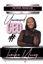 Uncensored CEO af Tiffany A. Green-Hood