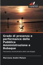 Grado di presenza e performance della Pubblica Amministrazione a Bubaque af Marciano André Malam