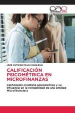 CALIFICACIÓN PSICOMÉTRICA EN MICROFINANZAS af Jose Antonio Rojas Babilonia