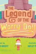 The Legend of the Worry Doll af Terilee Greeff