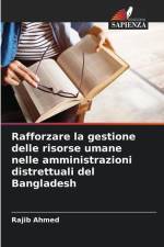 Rafforzare la gestione delle risorse umane nelle amministrazioni distrettuali del Bangladesh af Rajib Ahmed