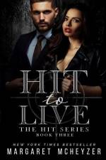 Hit to Live af Margaret Mcheyzer