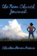 The Neon Church Journal af Charles Lemar Brown