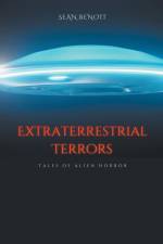 Extraterrestrial Terrors af Sean Benoit