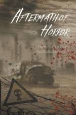Aftermath of Horror af Sean Benoit