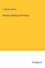 Shooting, Boating and Fishing