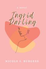Ingrid Darling af Nicole I Burgess