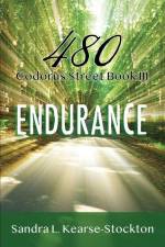 Endurance: 480 Codorus Street Book 3 af Sandra L. Kearse-Stockton