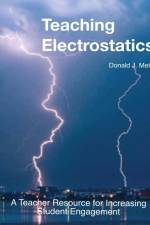 Teaching Electrostatics af Donald J. Metz