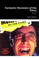 Fantastic Monsters of the Films af Classic Reprint