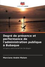 Degré de présence et performance de l'administration publique à Bubaque af Marciano André Malam