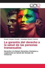 La garantía del derecho a la salud de las personas transexuales af Román Vázquez Ovando