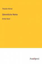 Sämmtliche Werke af Theodor Korner