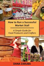 How to Run a Successful Market Stall af Dana Zaruba