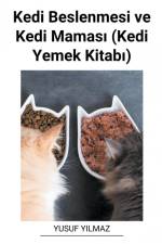 Kedi Beslenmesi ve Kedi Mamas¿ (Kedi Yemek Kitab¿) af Yusuf Yilmaz