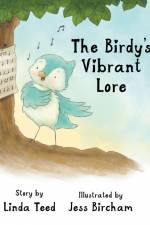 The Birdy's Vibrant Lore af Linda Teed