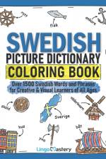 Swedish Picture Dictionary Coloring Book af Lingo Mastery