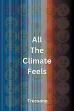 All The Climate Feels af Treesong