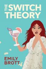 The Switch Theory af Emily Brott