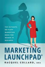 Marketing Launchpad af Racquel Collard