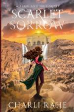 Scarlet Sorrow af Charli Rahe