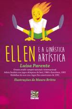 Ellen e a ginástica artística af Luisa Parente