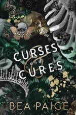 Curses & Cures af Bea Paige