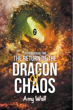 Return of the Dragon of Chaos af Amy Wolf