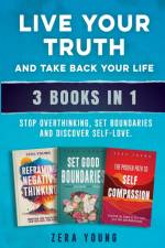 Live Your Truth and Take Back Your Life (3 books in 1) af Zera Young