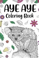 Aye Aye Coloring Book af Paperland