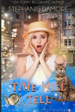 Time Will Tell af Stephanie Damore