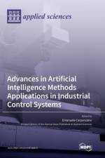 Advances in Artificial Intelligence Methods Applications in Industrial Control Systems