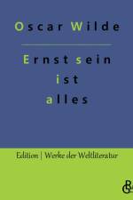Ernst sein ist alles af Oscar Wilde