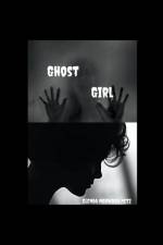 Ghost Girl af Glenda Norwood Petz
