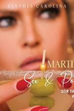 Martinis, Sex & Poems af Cinthia Carolina