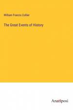 The Great Events of History af William Francis Collier